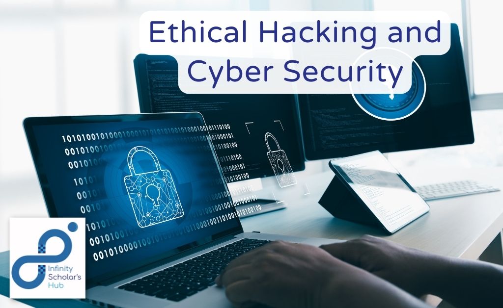 Ethical Hacking and Cyber Security