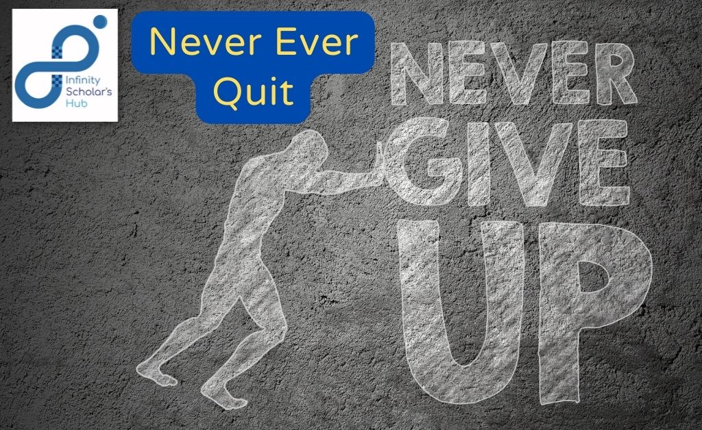 Never Ever Quit