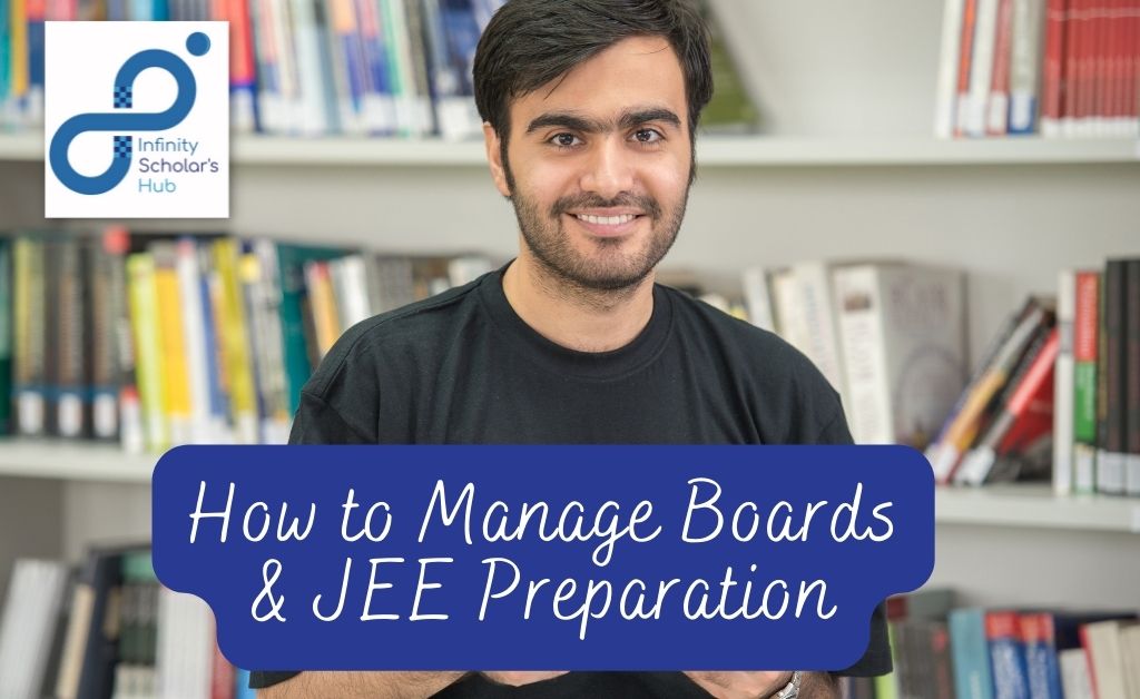 How to Manage Boards & JEE Preparation