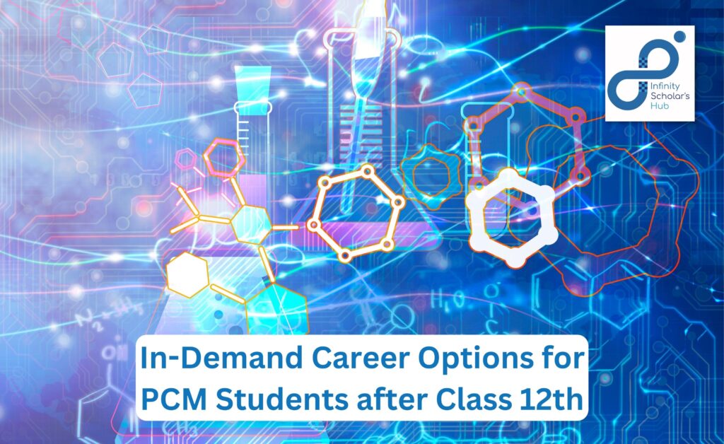 In-Demand Career Options for PCM Students after Class 12th